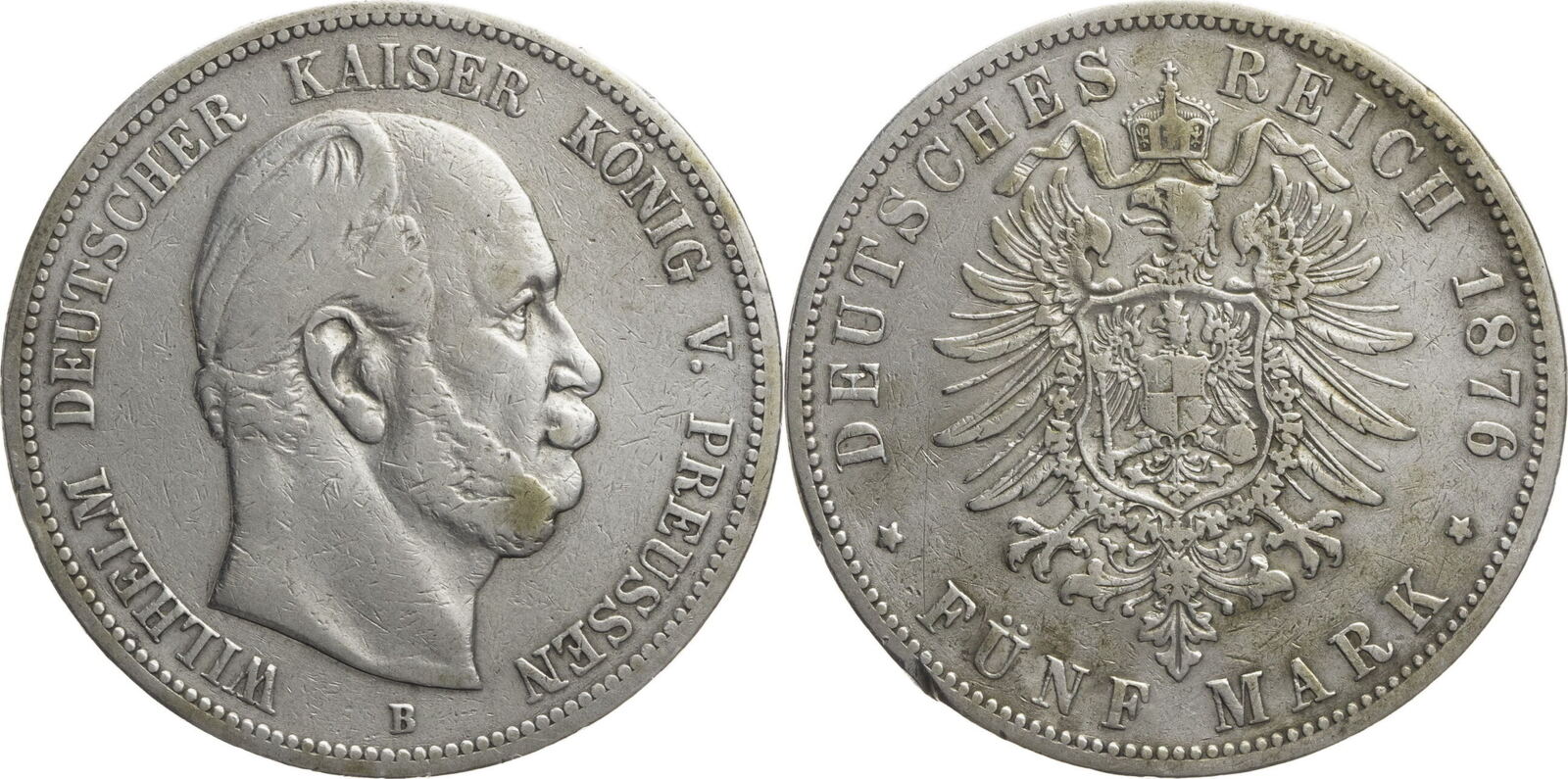 Kaiserreich Preussen 5 Mark 1876 B Wilhelm I 1861 1888 Kursmünze