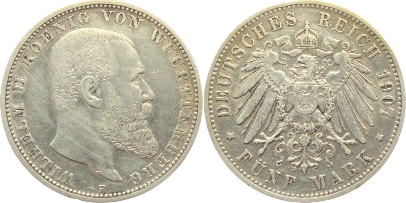 5 Mark 1907 F Wilhelm II König von Württemberg 1891 1918 ss MA Shops