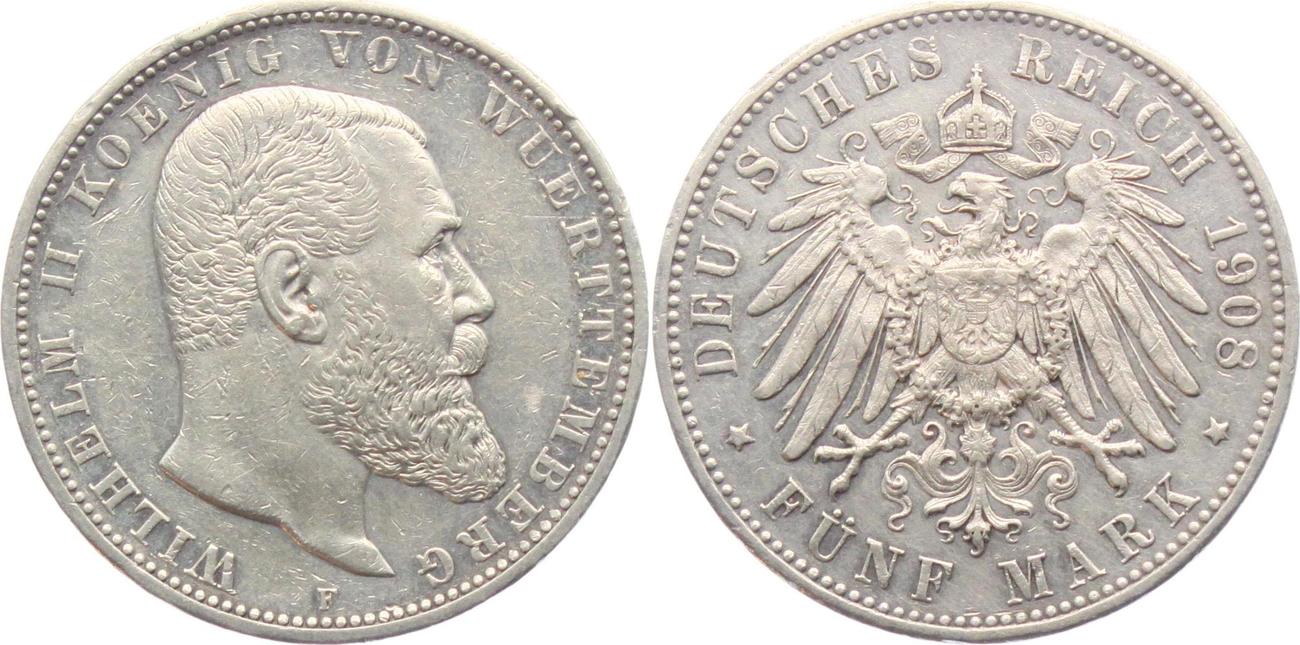 5 Mark 1908 F König Wilhelm II 1891 1918 von Württemberg ss MA Shops