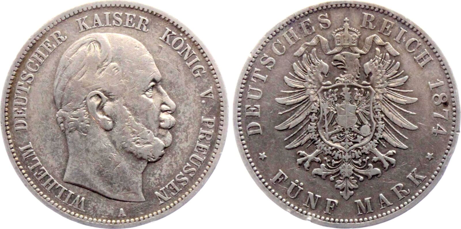 Preussen Kaiserreich 5 Mark 1874 A Kaiser Wilhelm I 1871 1888