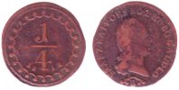 Österreich 1/4 Kreuzer Kaiser Franz II. (1792-1835 - Prägestätte B = Kremnitz Picture