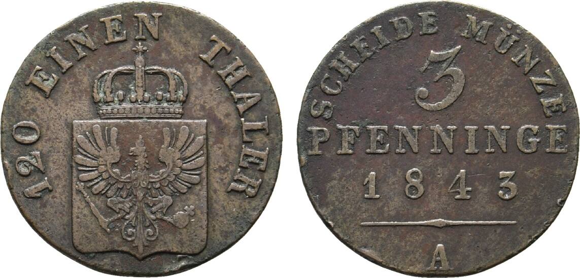 Brandenburg Preußen Cu 3 Pfennig 1843 A Friedrich Wilhelm IV 1840 1861