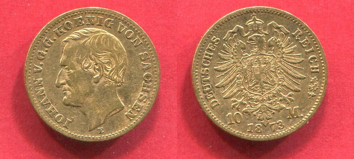 Germany Deutschland Sachsen Saxony Kaiserreich 10 Mark 1873 E Johann