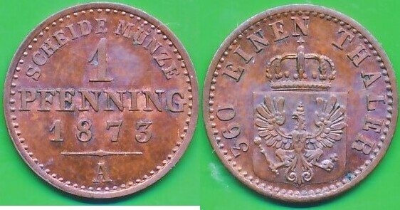 Altdeutschland Deutschland 1 Pfennig 1 360 Taler 1873 A Münze Preußen