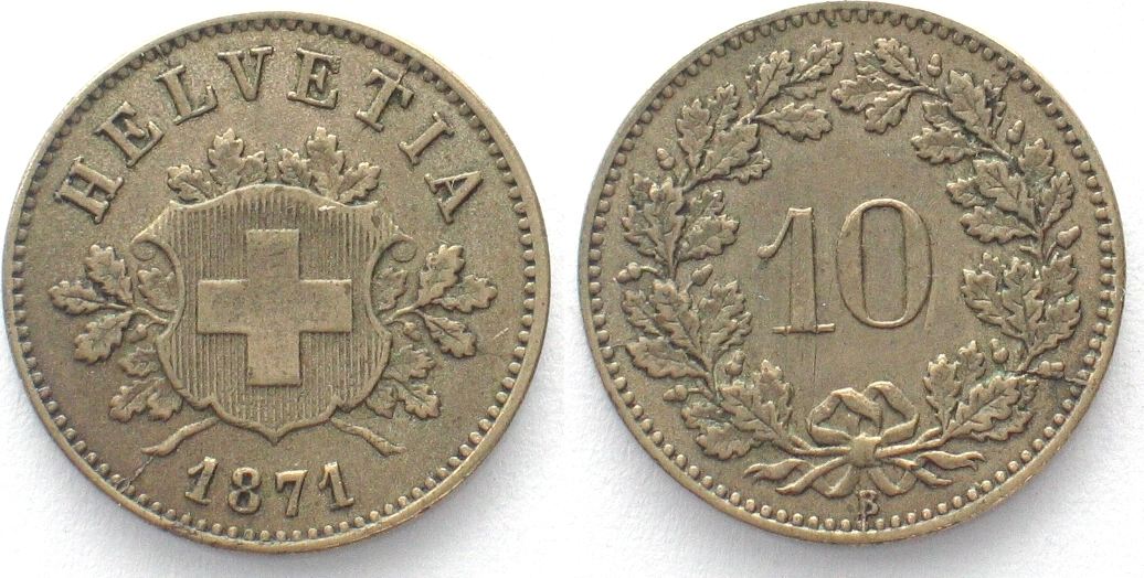 Schweiz EIDGENOSSENSCHAFT 10 Rappen 1871 B Billon SELTEN ERHALTUNG F