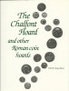 Coin Hoards from Roman Britain VOL IX - The Chalfont Hoard - R. F. Bland - 1986
