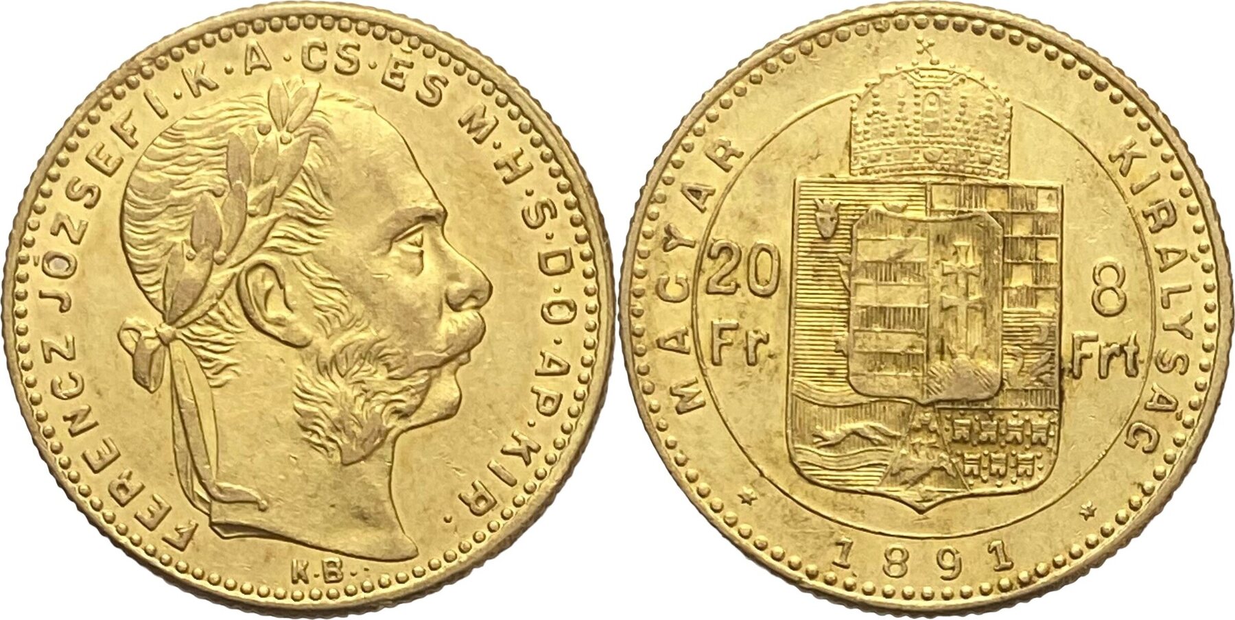 Österreich Ungarn 8forint 20francs 1891 K B FIUME Franz Joseph I