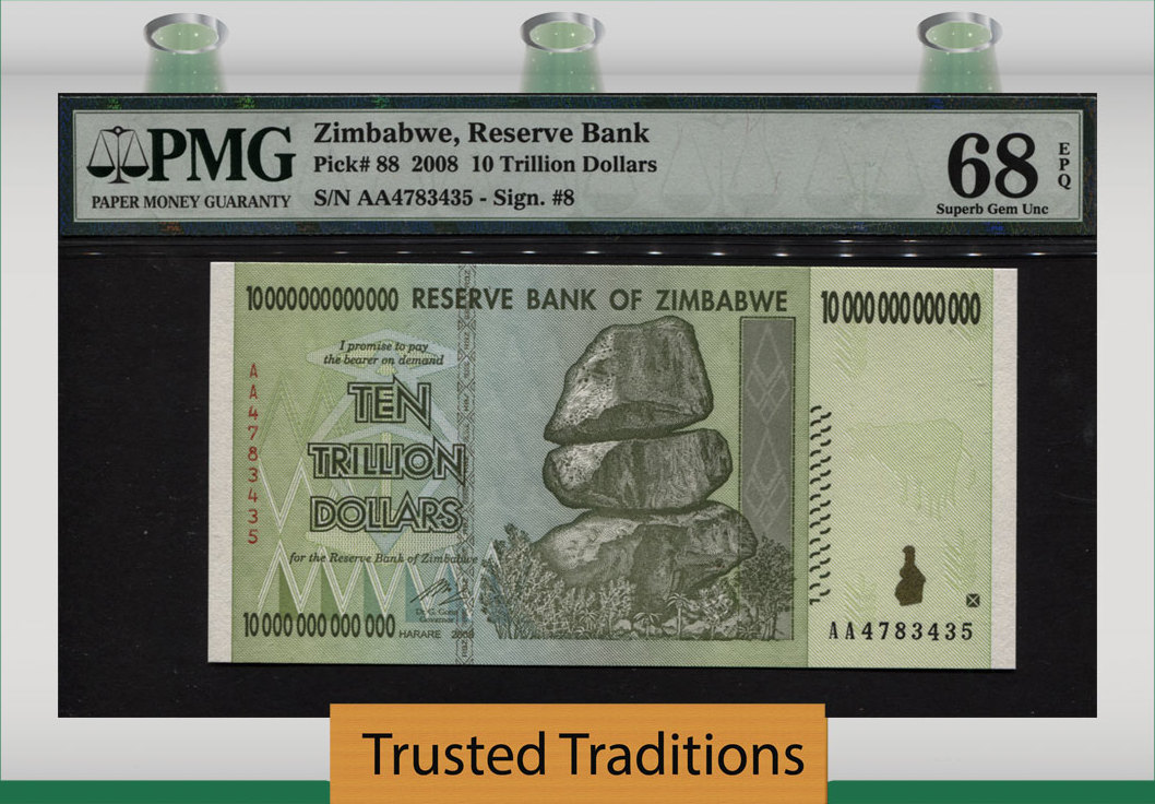 2008 ZIMBABWE 10 TRILLION DOLLARS PMG 68 EPQ SUPERB GEM UNCIRCULATED