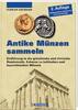 Antike Münzen sammeln-Battenberg Verlag 2. Auflage 2024 Neu -