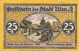 Notgeld DE 25 Pf. Notgeld Stadt Ulm , 25 Pfennig Schein in kfr. Tieste 7520.10.05 von 1918 , WÜR -