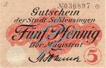 Notgeld DE 5 Pf. Schleusingen , Notgeld 5 Pfennig Schein in kfr. Tieste 6570.05.05 , Thüringen -