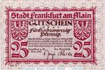 Kleingeld 1914-1922 25 Pf. Notgeld der Stadt Frankfurt , 25 Pfennig Schein in kfr. Tieste 1930.15.05-30 -