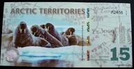 Arctic Territories 15 Polar Dollars 2011 Polymer kfr 12,00 EUR  zzgl. 4,00 EUR Versand