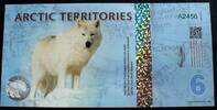 Arctic Territories 6 Polar Dollars 2013 Polymer kfr 7,50 EUR  zzgl. 4,00 EUR Versand