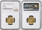 Russia 10 Roubles 1899 AT NGC AU 55