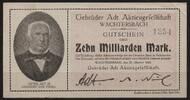   NOTGELD W&Auml;CHTERSBACH, Gebr&uuml;der Adt AG, 10 Milliarden Mark, 25.10.1923,  44,90 EUR  zzgl. 3,60 EUR Versand