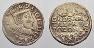 Polen 3 Gröscher 1 Sigismund III. 1587-1632. -