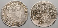 Polen 3 Gröscher 1 1589 ID Sigismund III. 1587-1632. Seltene Variante. Kl. Prägeschwäche, sehr schön