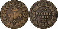Frankreich Decime Louis XVIII, Strasbourg, Bronze, S+, KM:701 -