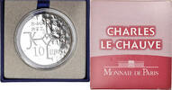 Frankreich 10 Euro Charles le Chauve, Monnaie de Paris, historique -