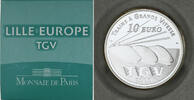 Frankreich 10 Euro Lille Europe TGV, Monnaie de Paris, BE, STGL, Silber -