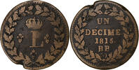 Frankreich Decime Louis XVIII, Dupré, Strasbourg, Kupfer, S -