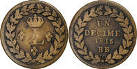 Frankreich Decime Louis XVIII, Strasbourg, Bronze, S, Gadoury:196 -