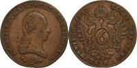 Österreich 6 Kreuzer Franz II, Kremnica, Kupfer, S+, KM:2128 -