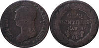 Frankreich 5 Centimes Dupré, Strasbourg, Bronze, S, Gadoury:126a -