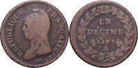 Frankreich Un Décime Dupré, Paris, Bronze, S+, Gadoury:187, KM:644.1 -