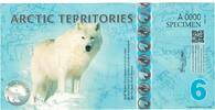 Vereinigte Staaten Dollar Geldschein, 6 DOLLAR ARTIC TERRITORIES, UNZ -