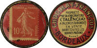 Frankreich 10 Centimes Münze, Chocolat François, Bordeaux, Timbre-Monnaie -