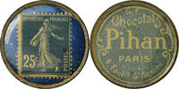 Frankreich 25 Centimes Münze, Chocolats Pihan, Paris, Timbre-Monnaie, VZ -