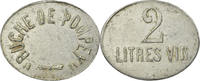 Frankreich 2 Litres Münze, Ruche de Pompey, Pompey, SS, Aluminium -