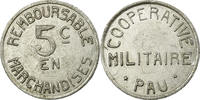 Frankreich 5 Centimes Münze, Coopérative Militaire, Pau, SS+, Aluminium -