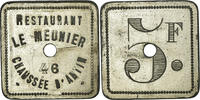 Frankreich 5 Francs Münze, Restaurant LE MEUNIER, Paris, SS, Nickel plated -