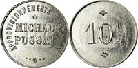Frankreich 10 Centimes Münze, Approvisionnements Généraux, MICHAU, Pussay -