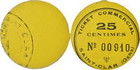 Frankreich 25 Centimes Münze, Ticket Commercial, Saint-Clar, VZ, Cardboard -