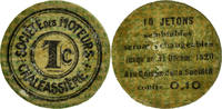 Frankreich 1 Centime Münze, Chaléassière, Société des Moteurs, Saint-Etienne, 1 -