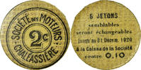 Frankreich 2 Centimes Münze, Chaléassière, Société des Moteurs, Saint-Etienne, 2 -
