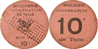 Frankreich 10 Centimes Münze, Boucherie Coopérative, Tulle, SS+, Cardboard -