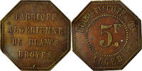 Algeria betaalpenning Token, 5 Francs, Vve Cote et Cie, Fabrique de Blancs broyés, SS -