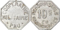 Frankreich 10 Centimes Münze, Coopérative Militaire, Pau, SS, Aluminium -