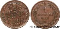 VATIKANSTAAT UND KIRCHENSTAAT 1 Baiocco Pie IX an V VATIKANSTAAT UND KIRCHENSTAAT Rome 1851 (30mm, 10,50g, 6h) -