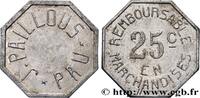 ENTREPRISES, INDUSTRIES ET COMMERCES DIVERS 25 Centimes - J. Paillous ENTREPRISES, INDUSTRIES ET COMMERCES DIVERS Pau n.d. (25mm, 1,75g, 6h) -