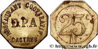 ENTREPRISES, INDUSTRIES ET COMMERCES DIVERS 25 Centimes - Restaurant Coopératif D.P.A ENTREPRISES, INDUSTRIES ET COMMERCES DIVERS Castres n.d. (23mm, 3,10g, 12h) -