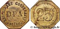 ENTREPRISES, INDUSTRIES ET COMMERCES DIVERS 25 Centimes - Restaurant Coopératif D.P.A ENTREPRISES, INDUSTRIES ET COMMERCES DIVERS Castres n.d. (23mm, 2,60g, 12h) -