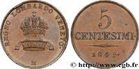 ITALIEN - LOMBARDEI UND VENETIEN 5 Centesimi ITALIEN - LOMBARDEI UND VENETIEN Milan 1849 (24mm, 8,98g, 12h) -