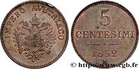 ITALIEN - LOMBARDEI UND VENETIEN 5 Centesimi ITALIEN - LOMBARDEI UND VENETIEN Milan 1852 (22mm, 5,55g, 12h) -
