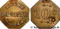 ZUSAMMENSCHLUSS VON EINZELHÄNDLERN UND INDUSTRIEUN 10 Centimes - Ruche syndicaliste ZUSAMMENSCHLUSS VON EINZELHÄNDLERN UND INDUSTRIEUNTERNEHMEN Oullins n.d. (21,5mm, 3,19g, 12h) -
